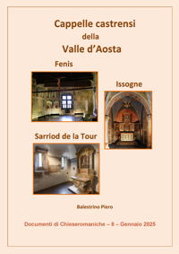 Cappelle castrensi della Valled'Aosta: Fenis, Issogne, Sarrid de la Tour