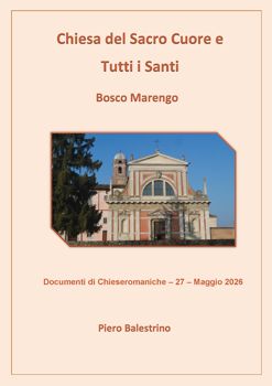 Copertina del documento di Piero Balestrino dedicato alla chiesa del Sacro Cuore e Tutti i Santi a Bosco Marengo